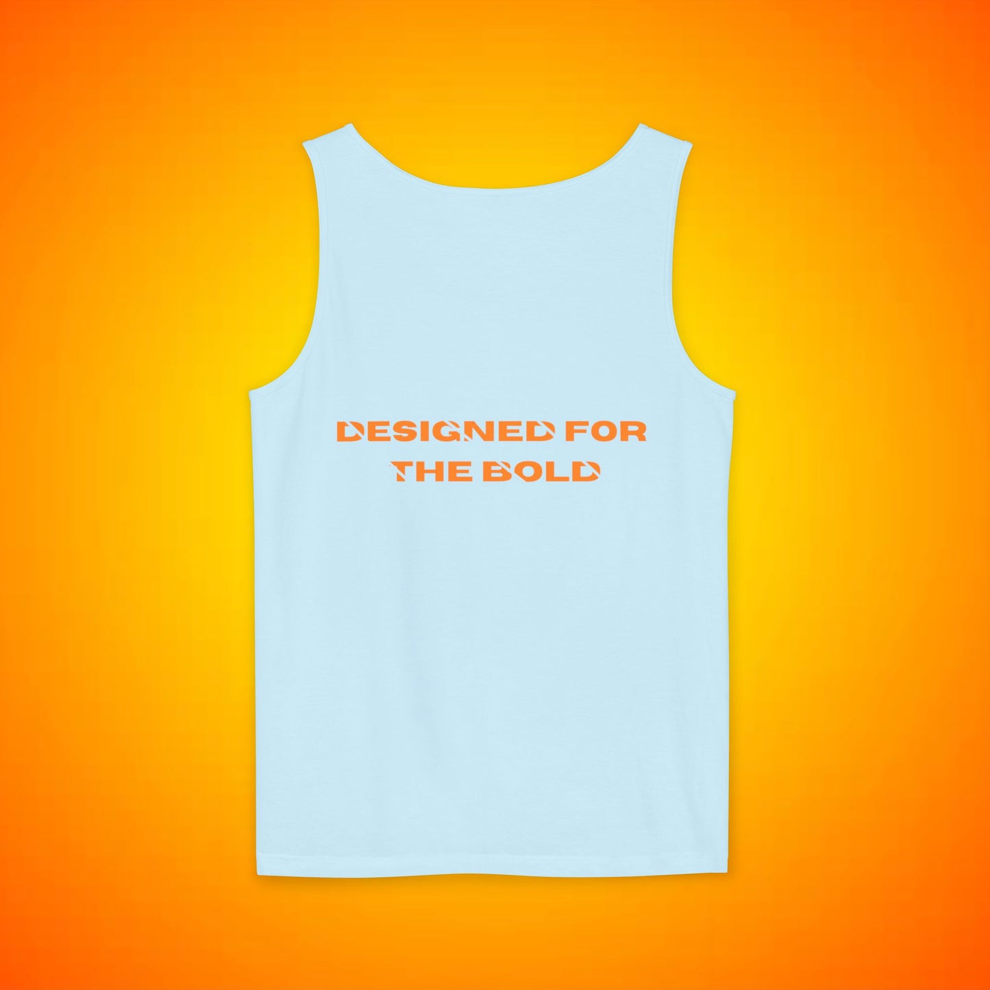 Tank Top for the Bold First Edition